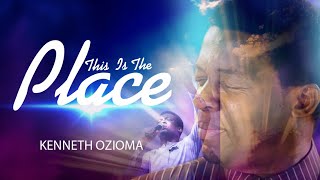 THIS IS THE PLACE BY KENNETH OZIOMA [upl. by Dib]