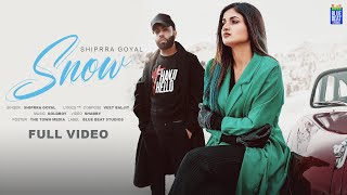 Snow  Shipra Goyal  Veet Baljit  Raxstar  goldboy  Latest Punjabi Songs 2023  new songs 2023 [upl. by Ninnette]