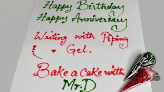 How to Write with Piping Gel  Piping Gel Recipe  Tips for Beginners [upl. by Etteyafal]