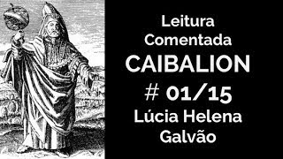 O CAIBALION Cap 1  A Filosofia Hermética Introdução  Lúcia Helena Galvão [upl. by Drus]