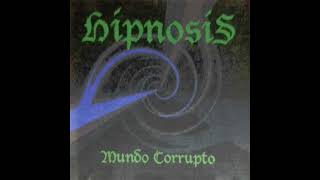 Hipnosis  Oscura Sentencia 1990s Low Quality [upl. by Viquelia]