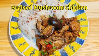 Braised Mushroom Chicken  Quick and Easy Chicken Recipe [upl. by Kina763]