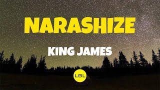 Narashize By King James Lyrics video [upl. by Nazarius]