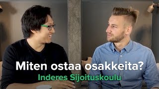 Inderes Sijoituskoulu Miten ostan osakkeita [upl. by Domonic]