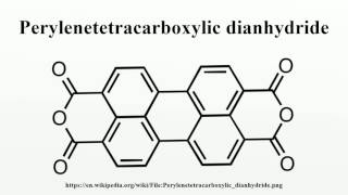 Perylenetetracarboxylic dianhydride [upl. by Yrreiht]