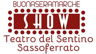 Buonasera Marche Show [upl. by Enelam265]