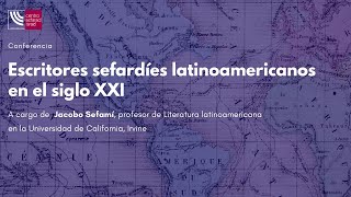 Escritores sefardíes latinoamericanos en el siglo XXI [upl. by Nirrat]