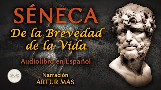 Séneca  De la Brevedad de la Vida Audiolibro Completo en Español quotVoz Real Humanaquot [upl. by Grey]