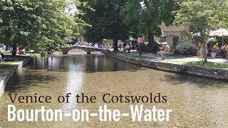 BOURTON ON THE WATER Walkthrough  Venice of the Cotswolds [upl. by Cleodel]