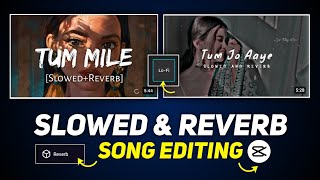 Slowed And Reverb Song Editing In Capcut  Slow And Reverb Song Kaise Banaye  Capcut Tutorial [upl. by Nalyt]