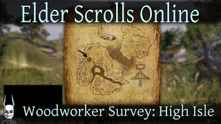 Woodworker Survey High Isle Elder Scrolls Online ESO [upl. by Marissa474]