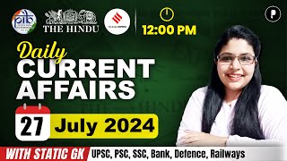 27 July Current Affairs 2024  Daily Current Affairs  Current Affairs Today [upl. by Utter432]