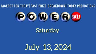 Powerball Jackpot for saturday July 13 2024 [upl. by Nyre]