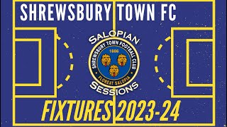 Shrewsbury Town fixtures 202324 🦁📅⚽🔥👀 [upl. by Marina]