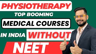 Physiotherapy Top Booming Medical Courses in India Without NEET  Sachin sir [upl. by Ateuqal]