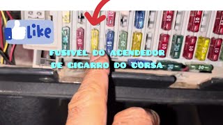 Fusível do acendedor de cigarro do corsa [upl. by Fagan909]