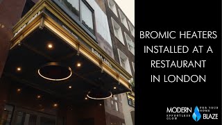 Bromic Heaters Installed in Restaurants Across London [upl. by Anica511]