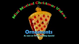 Mini Musical Christmas Videos  Ornaments [upl. by Yragerg]