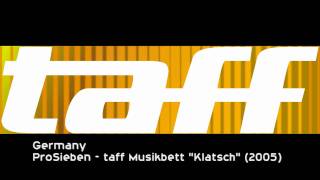 Germany  ProSieben  taff Musikbett quotKlatschquot 2005 [upl. by Studner]