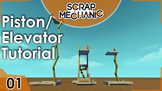 PistonElevator Tutorial Scrap Mechanic 01 TheCocoaCoCi [upl. by Greenland164]