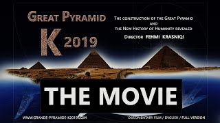 The Movie Great Pyramid K 2019  Director Fehmi Krasniqi [upl. by Filler]