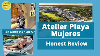 Atelier Playa Mujeres  Honest Review  Cancun Mexico Best Adults Only All Inclusive Resort [upl. by Joab]