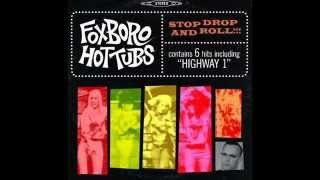 Foxboro Hot Tubs  Red Tide [upl. by Tedi]