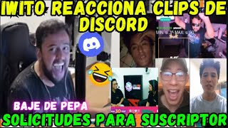 🔥IWO REACCIONA CLIPS DE DISCORD🤣SOLICITUDES PARA SUBCRIPTOR🔥 [upl. by Marsland461]