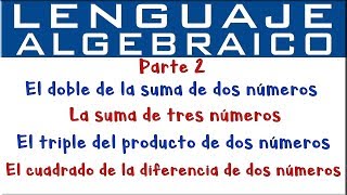 Lenguaje algebraico  Parte 2 [upl. by Aratahc]