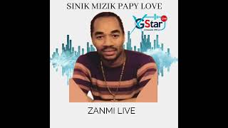 ZANMI NICKENSON PRUDHOMME LIVE  SINIK MIZIK WITH PAPY LOVE  KONPA MOVE MOVE [upl. by Merow]