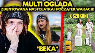 MULTI ogląda HEJKA TU LENKA ZBUNTOWANA NASTOLATKA I POCZĄTEK WAKACJI beka [upl. by Yssor]