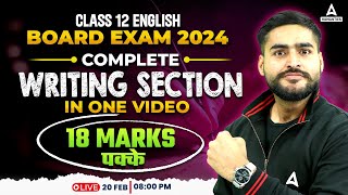 Class 12 English  Complete Revision of Writing Section  CBSE Board 2024  By Aditya Bhaiya [upl. by Somerset692]