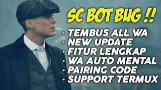 SC BOT BUG PAIRING CODE TERBARU   TEMBUS ALL WHATSAPP  SUPPORT TERMUX [upl. by Oelc413]