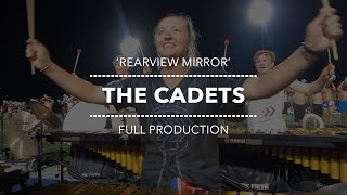 The Cadets 2022  DCI Finals Week Rehearsal  Full Production [upl. by Ymar534]