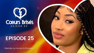 COEURS BRISÉS  Saison 2  Episode 25 VOSTFR [upl. by Shepard]