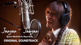 JANGAN JANGAN Belum Waktunya  Queen Marbella Ft Dayu Koto [upl. by Ludlow]