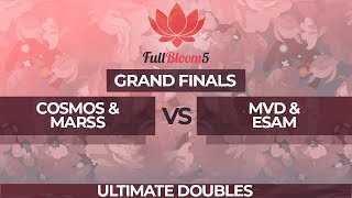 CosmosMarss vs MVDESAM  GRAND FINALS Ultimate Doubles Top 16  Full Bloom 5 [upl. by Neelsaj]