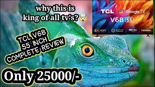 TCL V6B 55 inch 4k ultra hd smart tv Unboxing and review tcl 😲😲😲 [upl. by Aititel]