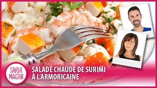 Salade chaude de surimi à larmoricaine  Recette facile [upl. by Aicac510]