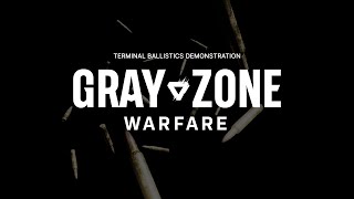 Gray Zone Warfare l Terminal Ballistics Demonstration [upl. by Novel]