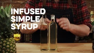 Infused Simple Syrup  How to Drink [upl. by Ivon]