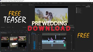 Free Pre Wedding Teaser Download Premiere Pro [upl. by Oiceladni]