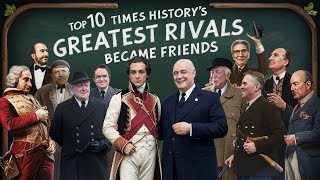 Top 10 Times History’s Greatest Rivals Were Actually Friends [upl. by Ceil643]