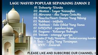 KOLEKSI LAGU NASYID TERBAIK SEPANJANG ZAMAN 2 lagunasyidbest lagunasyidpopular lagunasyidterbaik [upl. by Tahpos]