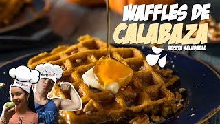 ¿CÓMO PREPARAR WAFFLES  Waffles de Calabaza  Gofres de Calabaza y avena  Receta Saludable [upl. by Ferdie341]