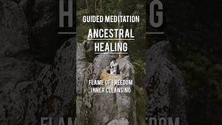 Ancestral Healing 👆 Full Video  Guided Meditation  Spiritual Flame  Inner Cleansing healing [upl. by Letnuahc]