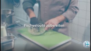 Fischvelouté zubereiten  Prüfungsvorbereitung Ausbildung KochKöchin [upl. by Mcfarland718]