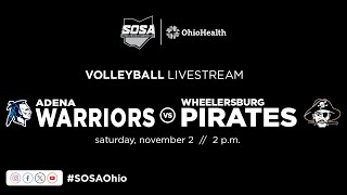 LIVE  Volleyball Regional Final Adena Warriors vs Wheelersburg Pirates [upl. by Lowe330]