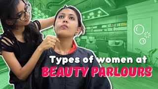 Types of Women at Beauty Parlours  Captain Nick [upl. by Ehcnalb]