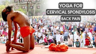 Yoga for Cervical Spondylosis amp Back Pain  Swami Ramdev [upl. by Killarney]